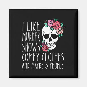 Leuk ik hou van moord Shows comfortabele kleding e Magneet