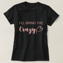Leuk, ik neem de gekke roze vrijgezellenfeest t-shirt