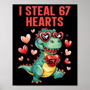 Leuk ik steel 67 harten T-rex dinosaurus Valentijn Poster