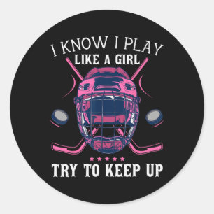 Leuk ik weet dat ik speel als een meisje probeer i ronde sticker
