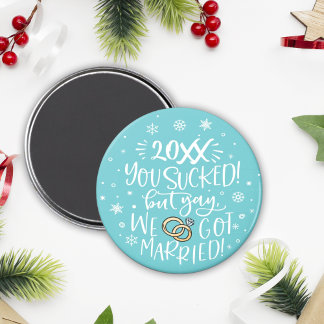 Leuk ironisch dit jaar klote maar we zijn getrouwd magneet