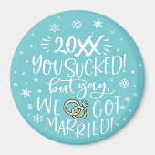 Leuk ironisch dit jaar klote maar we zijn getrouwd magneet (Voorkant)