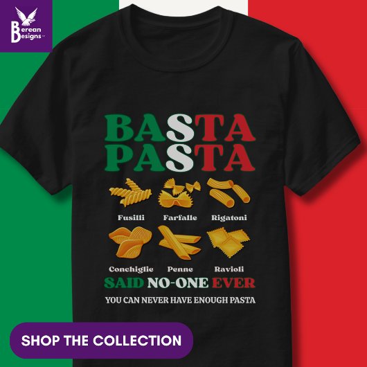 Leuk Italiaans BASTA zei niemand ooit T-shirt