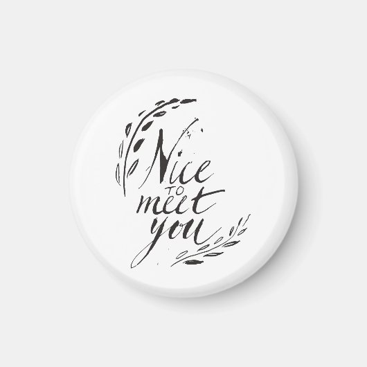 Leuk je te ontmoeten magneet (Voorkant)