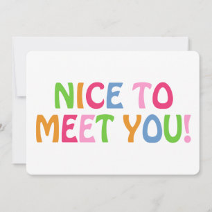 Leuk je te ontmoeten Quote Modern Schattigeste Hal Bedankkaart