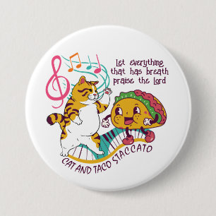 Leuk KAT TACO STACCATO Christelijk Ronde Button 7,6 Cm