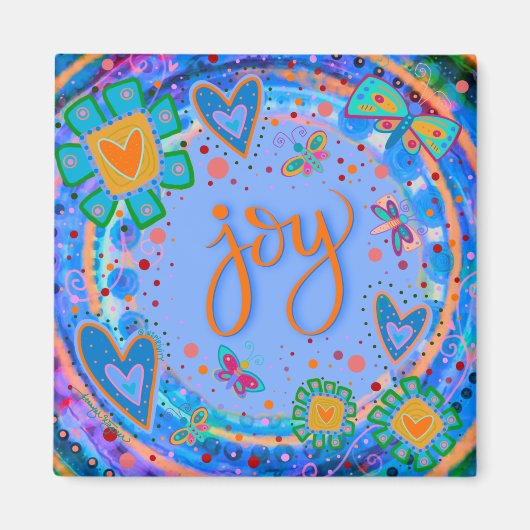 Leuk Kleurrijk Inspirerend Motivatie Joy Magneet (Voorkant)