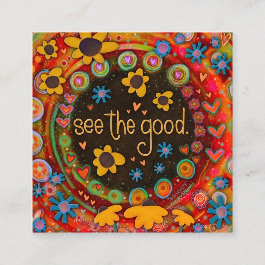 Leuk kleurrijk Zie de goede inspirerende vriendeli Vierkante Visitekaartje (Voorkant)