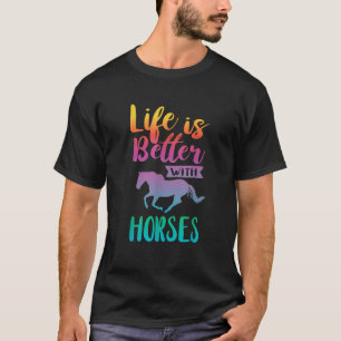Leuk Leven Is Beter Met Paarden Paardrijden T-shirt