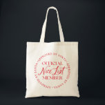 Leuk lijstlid goedgekeurd door Santa Christmas Tote Bag<br><div class="desc">Er is nog tijd om op de lijst van Nice te komen! De tekst kan niet bewerkt worden,  maar de kleur kan veranderd worden via de "Customize It" knop hierboven.</div>