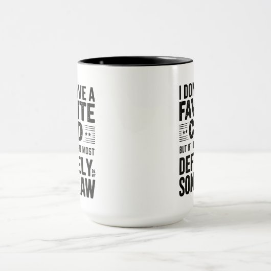 Leuk mijn favoriete kind, zeker mijn schoonzoon mok (Midden)