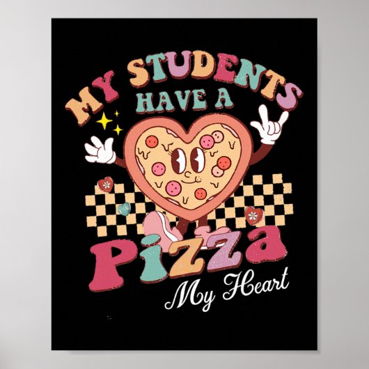 Leuk Mijn leerlingen hebben pizza van mijn hart le Poster (Voorkant)