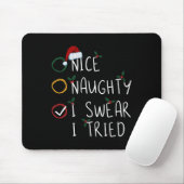 Leuk Naughty, dat ik zweet dat ik kerstlijstjes pr Muismat (Met muis)