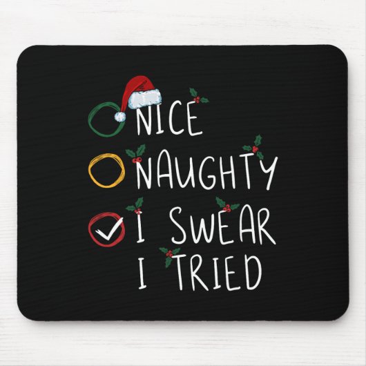 Leuk Naughty, dat ik zweet dat ik kerstlijstjes pr Muismat (Voorkant)