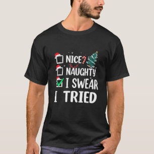 Leuk Naughty, dat ik zweet dat ik kerstlijstjes pr T-shirt