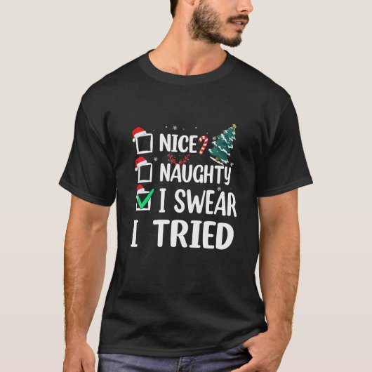Leuk Naughty, dat ik zweet dat ik kerstlijstjes pr T-shirt (Voorkant)