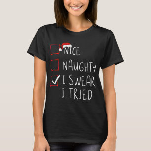 Leuk Naughty, dat ik zweet dat ik kerstlijstjes pr T-shirt