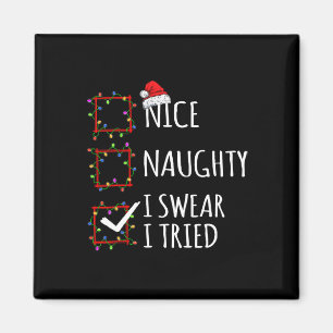Leuk Naughty, ik zweer dat ik de kerstkerstlijst h Magneet