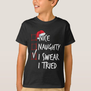Leuk Naughty, ik zweer dat ik de kerstkerstlijst h T-shirt