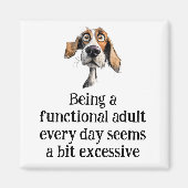 Leuk om elke dag functioneel volwassen te zijn Quo Magneet (Voorkant)