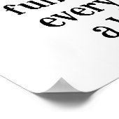 Leuk om elke dag functioneel volwassen te zijn Quo Poster (Hoek)