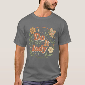 Leuk om te doen Lady Chit Humor T-shirt