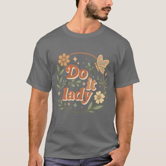 Leuk om te doen Lady Chit Humor T-shirt (Voorkant)