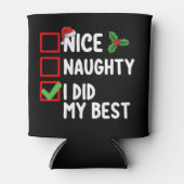 Leuk ondeugend Ik deed mijn beste kerstlijst famil Blikjeskoeler (Voorkant)