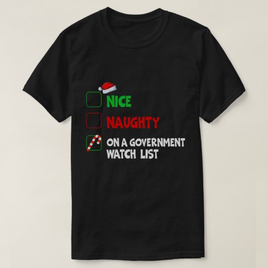 Leuk ondeugend op een overheidsvolglijst LisT-Shir T-shirt (Design voorkant)