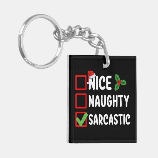 Leuk Ondeugend Sarcastisch Kerstlijst Sarcasme Sleutelhanger (Voorkant Links)