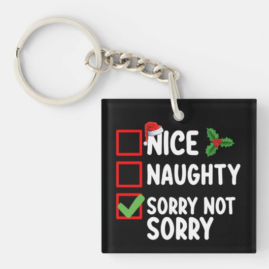 Leuk ondeugend sorry niet kerstlijst vakantie sleutelhanger (Voorkant)