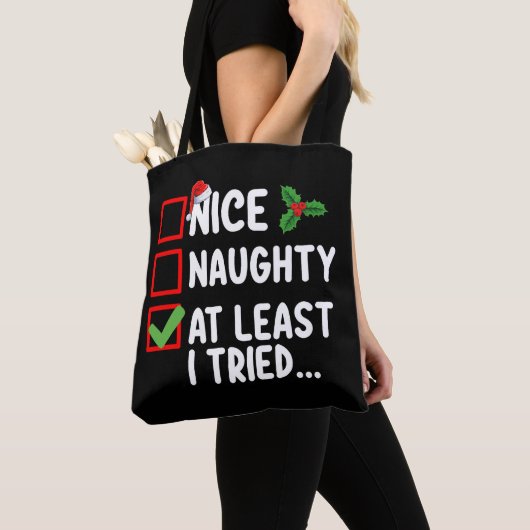 Leuk ondeugend tenminste ik probeerde kerstlijst d tote bag (Dichtbij)