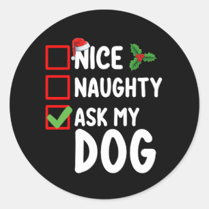 Leuk ondeugend Vraag mijn hond kerstlijst vakantie Ronde Sticker
