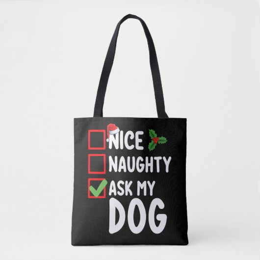 Leuk ondeugend Vraag mijn hond kerstlijst vakantie Tote Bag (Voorkant)