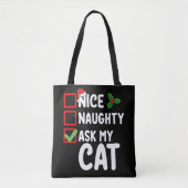 Leuk ondeugend Vraag mijn kat kerstlijst vakantie Tote Bag (Voorkant)