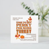 Leuk PERKY VOOR TURKIJE Thanksgiving Diner Kaart (Staand voorkant)
