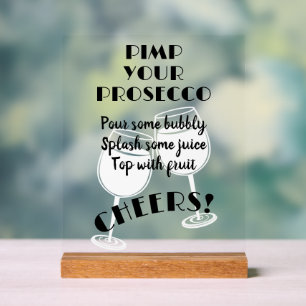 Leuk pimpen van uw Prosecco cocktailbar instructie Acryl Bord