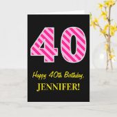 Leuk roze gestreept "40"; Gelukkige 40e verjaardag Kaart (Gele Bloem)