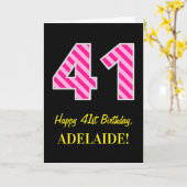 Leuk roze gestreept "41"; Gelukkige 41e verjaardag Kaart (Gele Bloem)