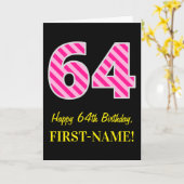 Leuk roze gestreept "64"; Gelukkige 64e verjaardag Kaart (Gele Bloem)