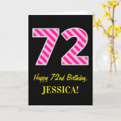 Leuk roze gestreept "72"; Gelukkige 72e verjaardag Kaart (Gele Bloem)
