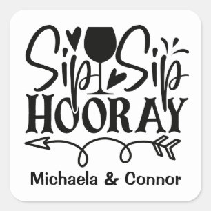 Leuk Sip Sip Hooray Zwart en Wit Bruiloft Vierkante Sticker