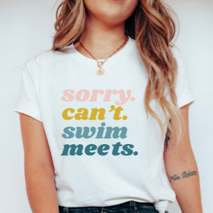 Leuk Sorry Kan Niet Zwemmen Ontmoetingen; Zomer Va T-shirt