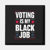 Leuk stemmen is mijn zwarte baan  magneet (Voorkant)