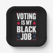 Leuk stemmen is mijn zwarte baan papieren bordje (Voorkant)