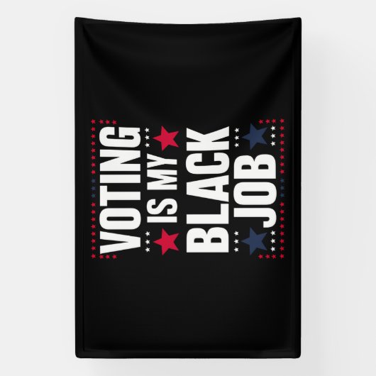 Leuk stemmen is mijn zwarte baan  spandoek (Verticaal)