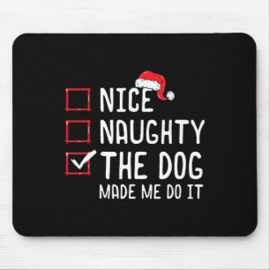 Leuk stout de hond heeft me het kerstlijstje laten muismat