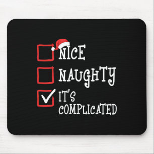 Leuk stout Het is ingewikkeld Grappig Kerstmis Muismat
