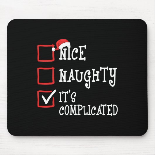 Leuk stout Het is ingewikkeld Grappig Kerstmis Muismat (Voorkant)