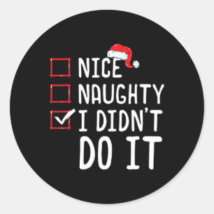 Leuk stout ik heb het niet gedaan Kerstlijst 1 Ronde Sticker
